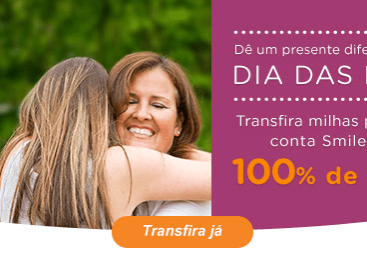 Promoção Smiles Dia das Mães: 100% de Bônus